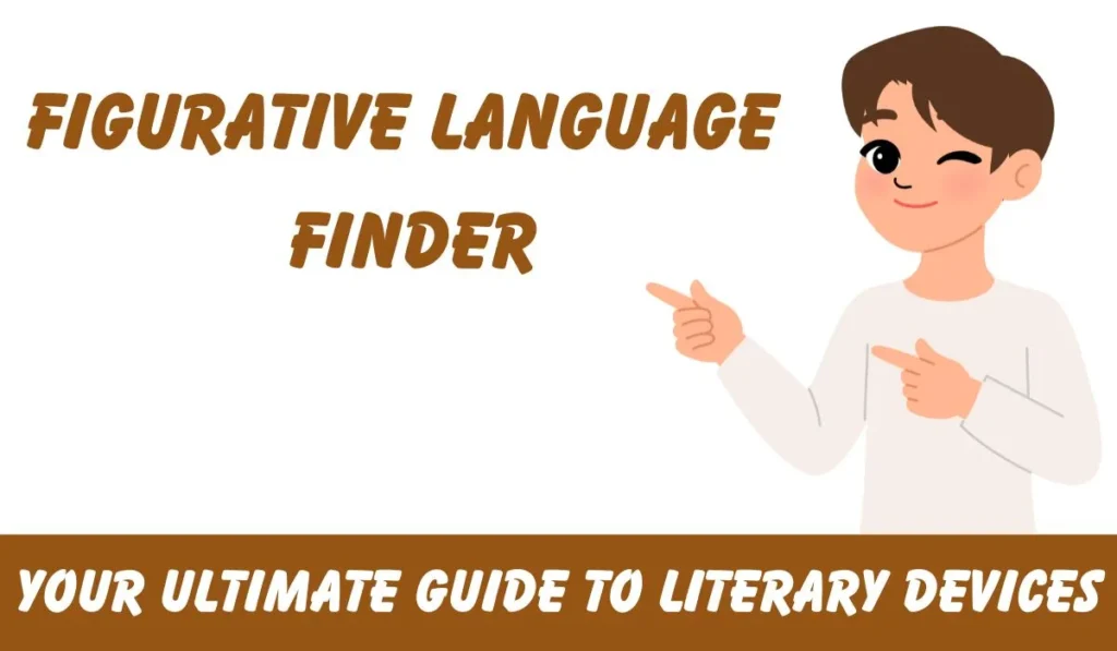 Figurative Language Finder Your Ultimate Guide to Literary Devices