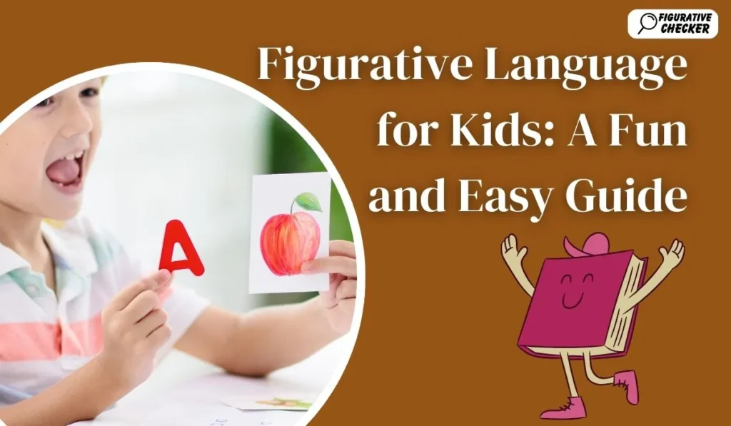 Figurative Language for Kids A Fun and Easy Guide