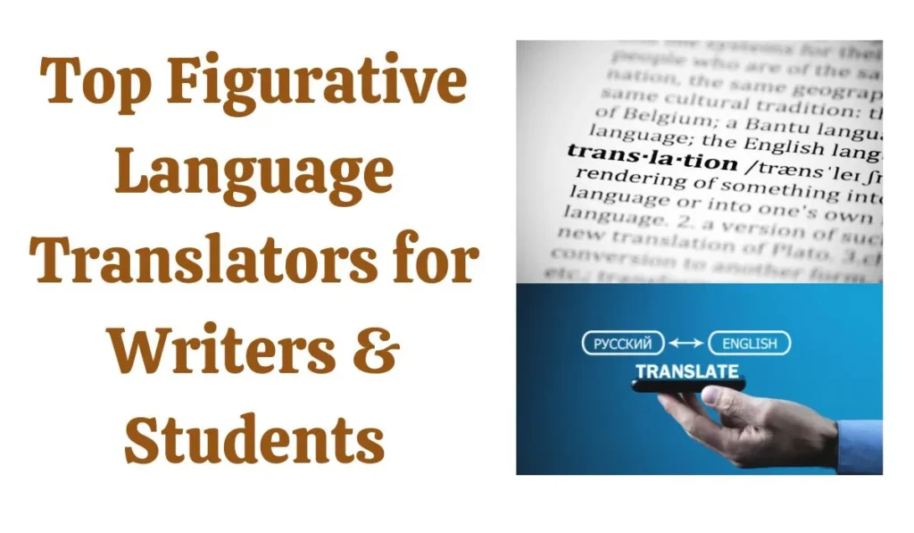 Figurative Language Translators for Students